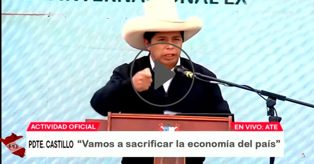 Pedro Castillo: “Vamos a sacrificar la economía del país” [VIDEO]