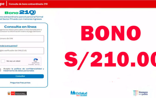 Bono 210: Link de consulta para beneficiarios que cobra hoy