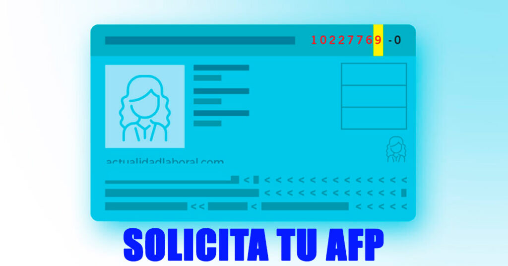 Solicita tu AFP antes de que acabe el cronograma