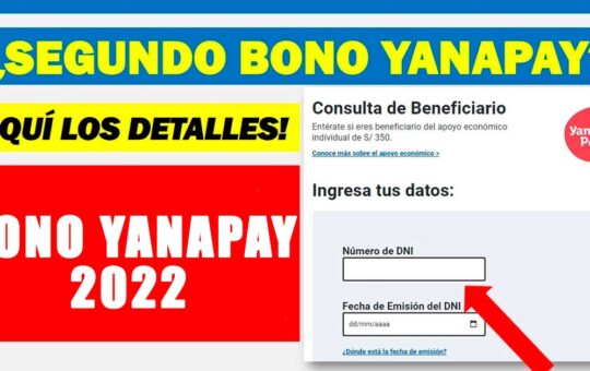 Relanzamiento Bono Yanapay 2022: Beneficiarios, fechas, link y más