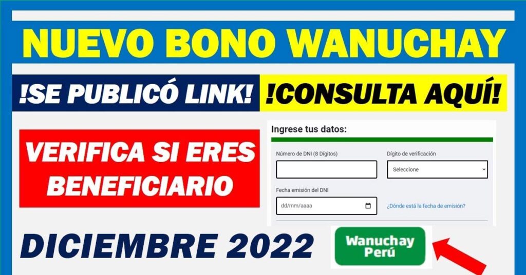 BONO WANUCHAY DICIEMBRE: Link de consulta y fechas de pago actualizadas