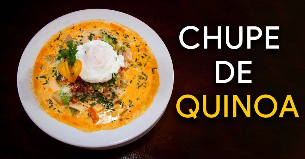 Receta del día: Chupe de Quinoa