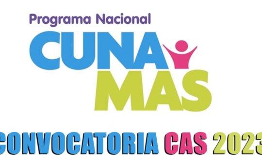 CUNA MÁS: Convocatoria Laboral CAS