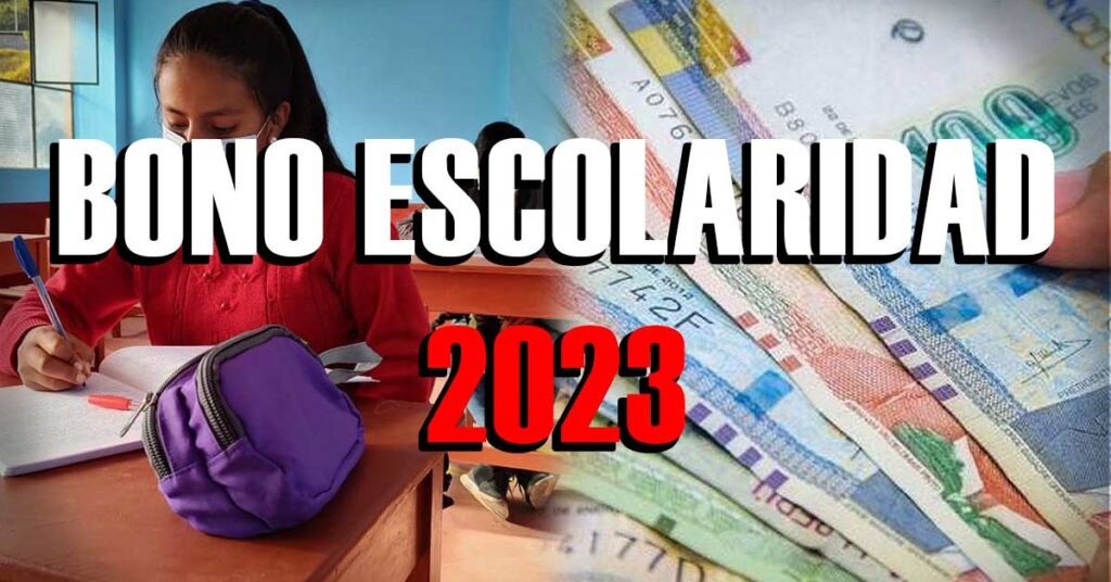 BONO ESCOLARIDAD 2023: Actualización de beneficiarios