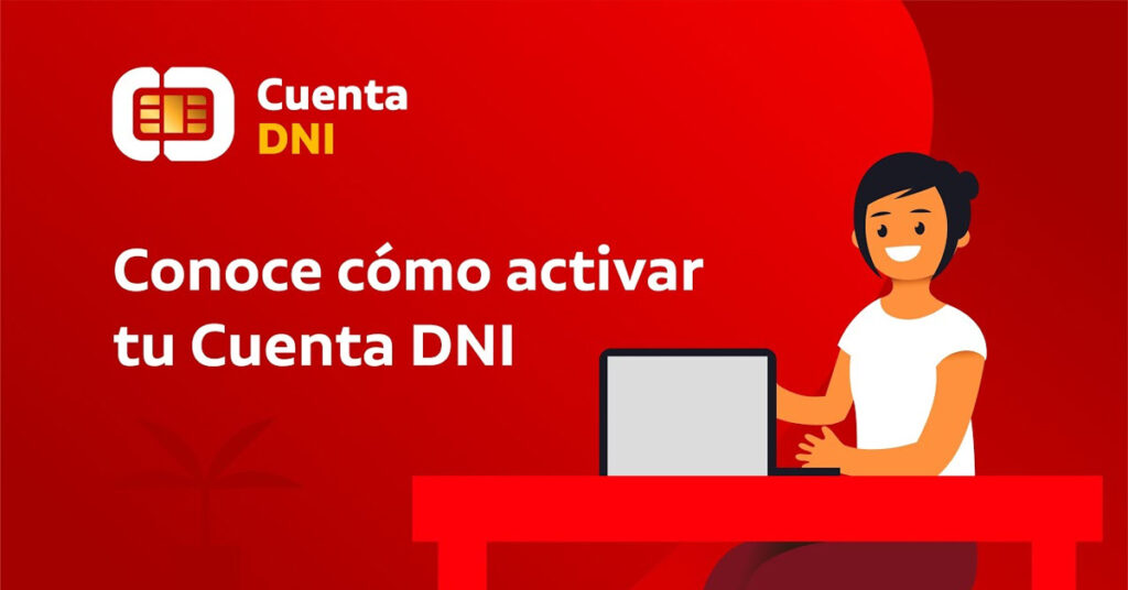 Activa tu cuenta DNI para el cobro de subsidios
