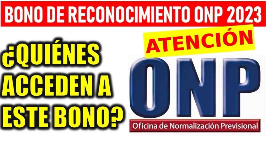 Bono de Reconocimiento ONP