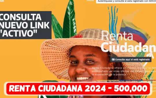 Renta Ciudadana 2024 - Link de Consultas